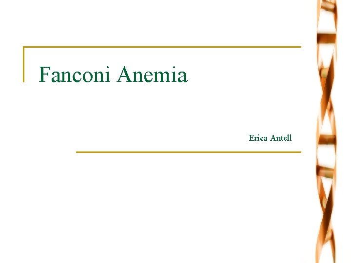 Fanconi Anemia Erica Antell 
