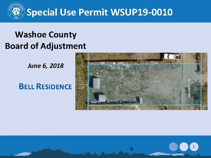 Special Use Permit WSUP 19 -0010 Washoe County Board of Adjustment June 6, 2018 Special Use Permit WSUP 19 -0010 Washoe County Board of Adjustment June 6, 2018