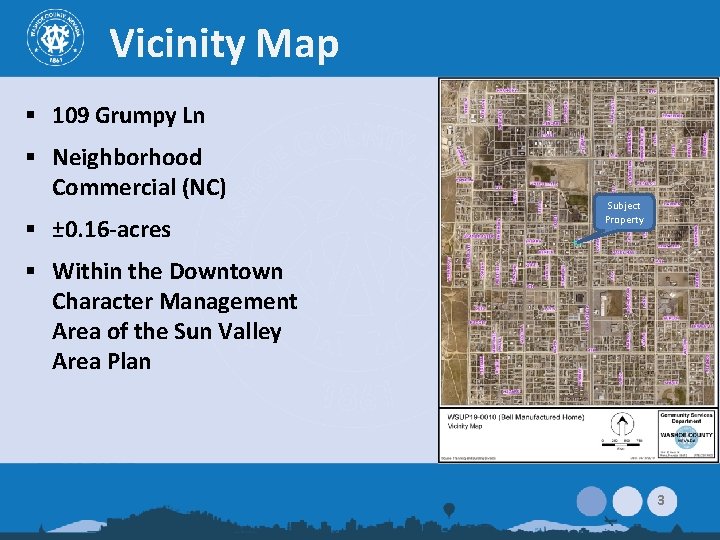 Vicinity Map § 109 Grumpy Ln § Neighborhood Commercial (NC) § ± 0. 16 Vicinity Map § 109 Grumpy Ln § Neighborhood Commercial (NC) § ± 0. 16