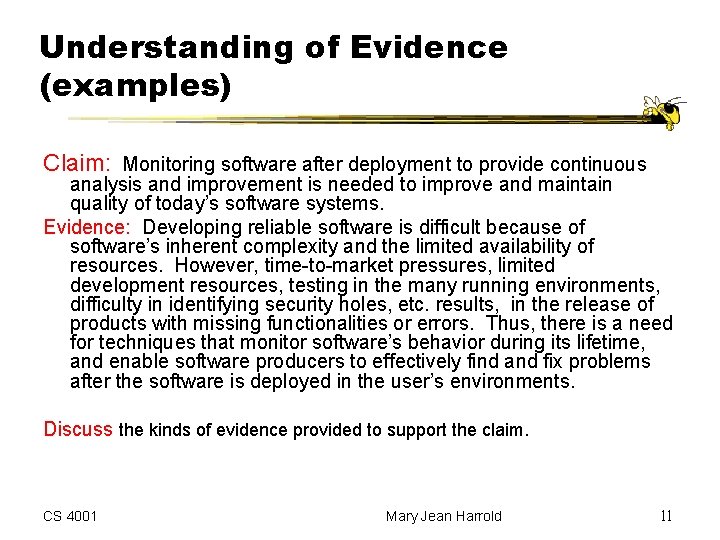 Evidence Embedders Examples Using Evidence Effectively CS 4001 Mary Jean Harrold
