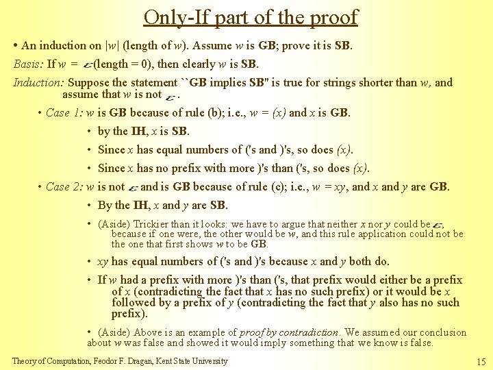 Only If part of the proof • An induction on |w| (length of w).