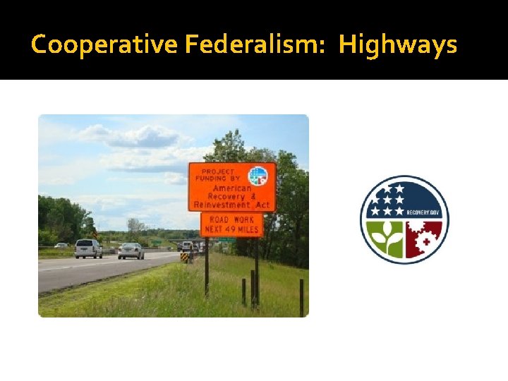 Cooperative Federalism: Highways 