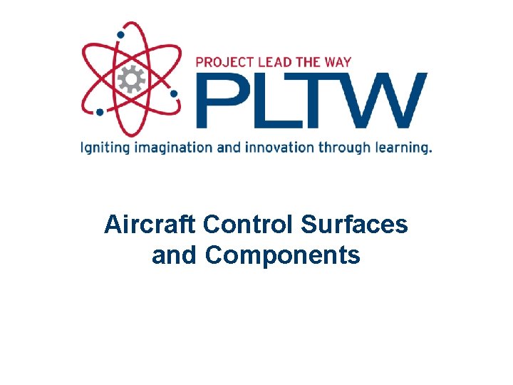 Aircraft Control Surfaces and Components 