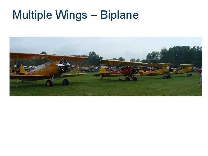 Multiple Wings – Biplane 