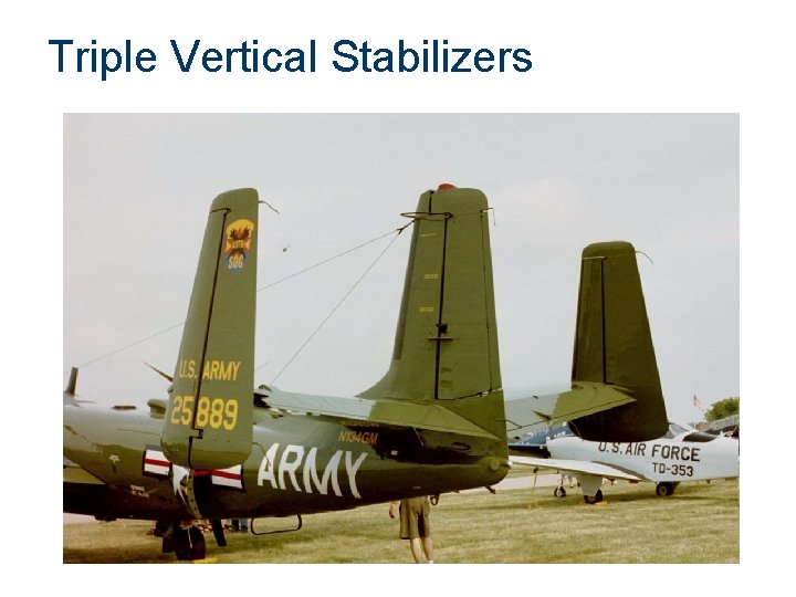 Triple Vertical Stabilizers 