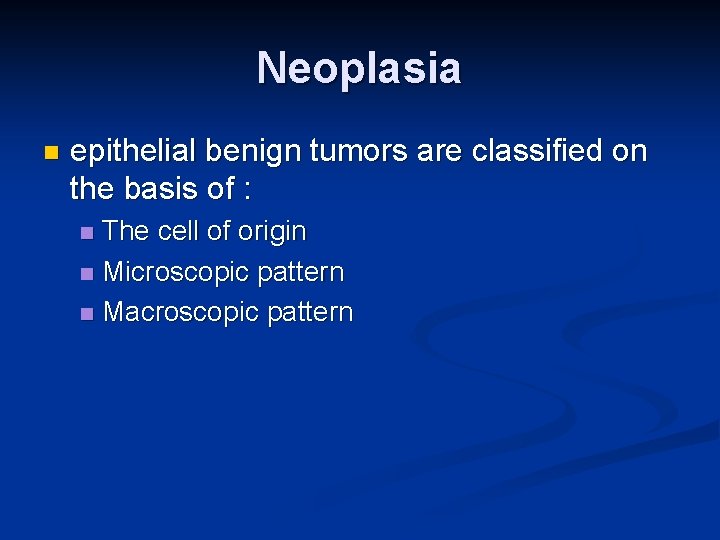 Neoplasia n epithelial benign tumors are classified on the basis of : The cell