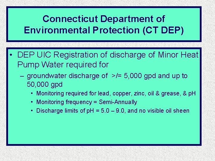 Connecticut Department of Environmental Protection (CT DEP) • DEP UIC Registration of discharge of Connecticut Department of Environmental Protection (CT DEP) • DEP UIC Registration of discharge of
