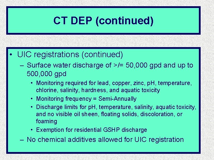 CT DEP (continued) • UIC registrations (continued) – Surface water discharge of >/= 50, CT DEP (continued) • UIC registrations (continued) – Surface water discharge of >/= 50,