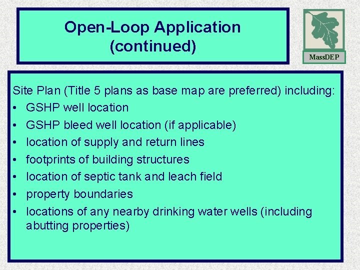 Open-Loop Application (continued) Mass. DEP Site Plan (Title 5 plans as base map are Open-Loop Application (continued) Mass. DEP Site Plan (Title 5 plans as base map are