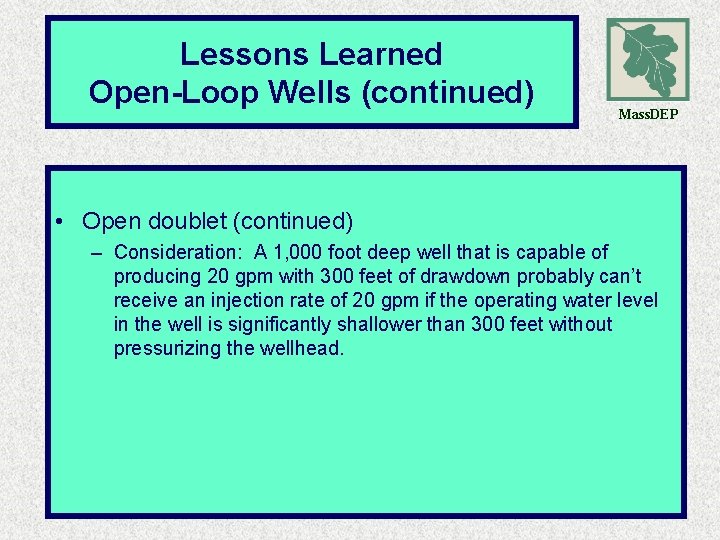 Lessons Learned Open-Loop Wells (continued) Mass. DEP Open doublet • Open doublet (continued) of Lessons Learned Open-Loop Wells (continued) Mass. DEP Open doublet • Open doublet (continued) of