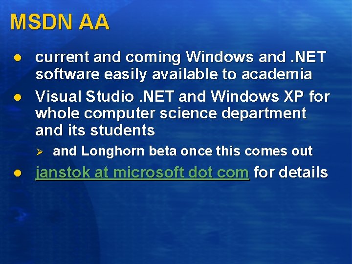 MSDN AA l l current and coming Windows and. NET software easily available to