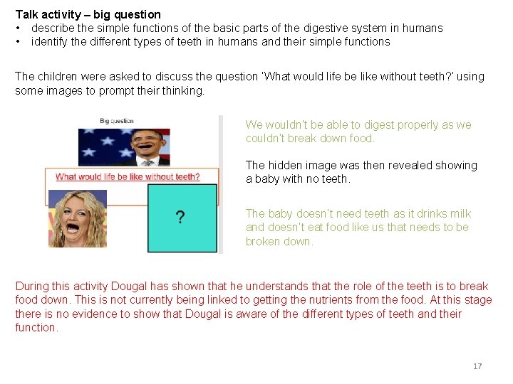 Talk activity – big question • describe the simple functions of the basic parts