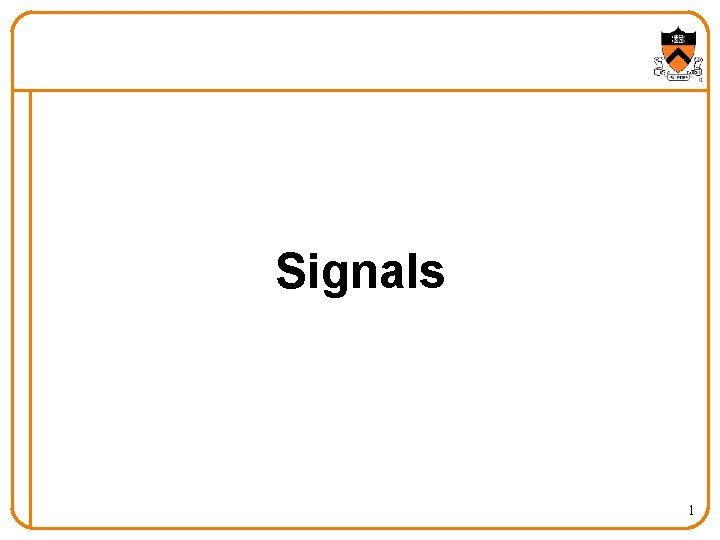Signals 1 