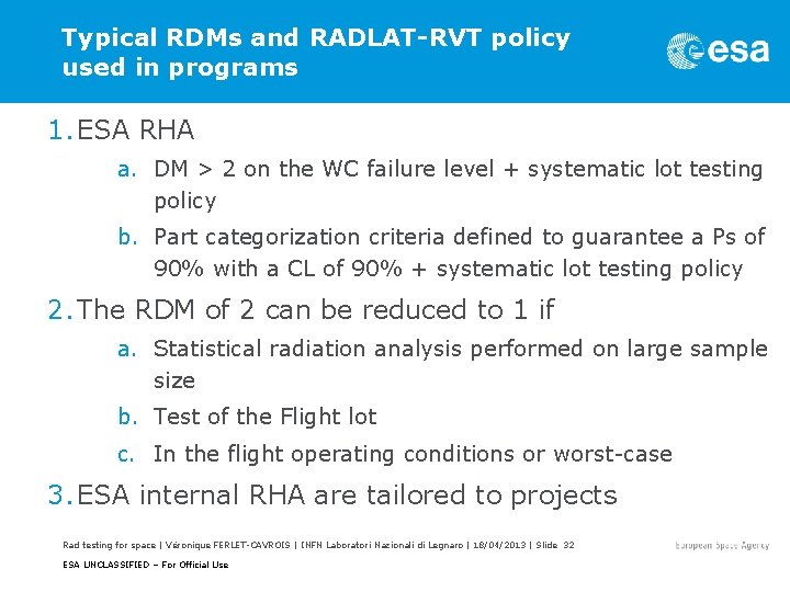 Typical RDMs and RADLAT-RVT policy used in programs 1. ESA RHA a. DM >