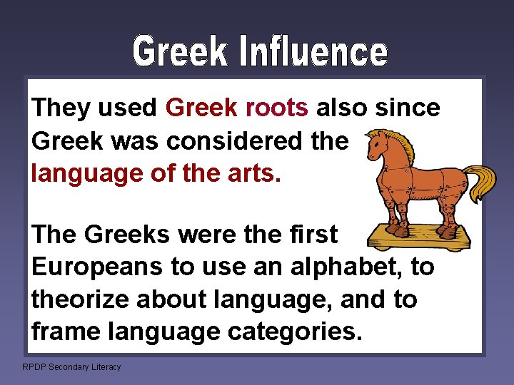 They used Greek roots also since Greek was considered the language of the arts.