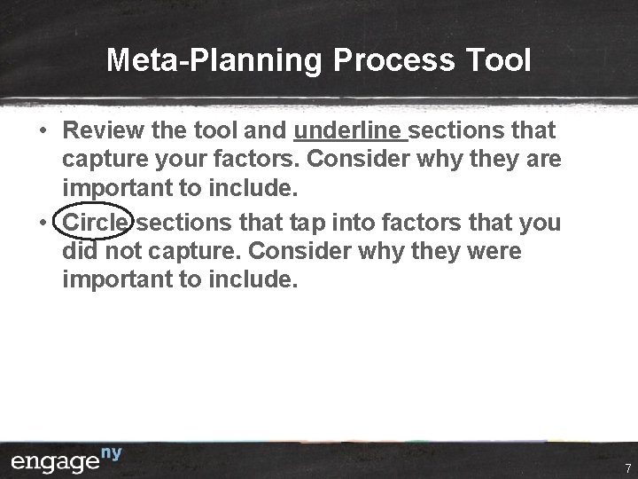 Meta-Planning Process Tool • Review the tool and underline sections that capture your factors. Meta-Planning Process Tool • Review the tool and underline sections that capture your factors.