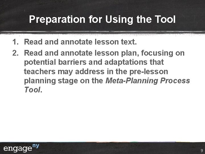 Preparation for Using the Tool 1. Read annotate lesson text. 2. Read annotate lesson Preparation for Using the Tool 1. Read annotate lesson text. 2. Read annotate lesson