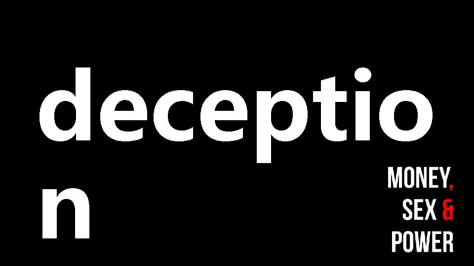 deceptio n 