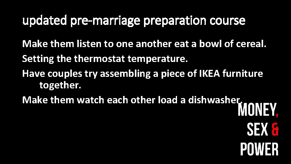 updated pre-marriage preparation course Make them listen to one another eat a bowl of