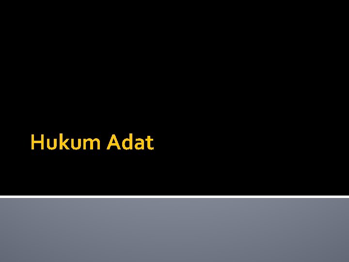 Hukum Adat 