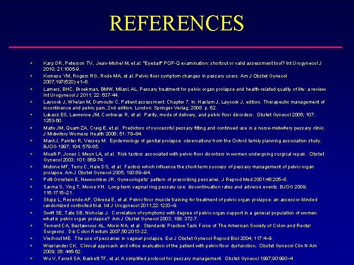 REFERENCES § § § § § Karp DR, Peterson TV, Jean-Michel M, et al.