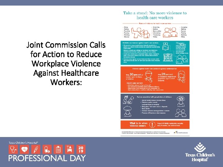 Joint Commission Calls for Action to Reduce Workplace Violence Against Healthcare Workers: Joint Commission Calls for Action to Reduce Workplace Violence Against Healthcare Workers: