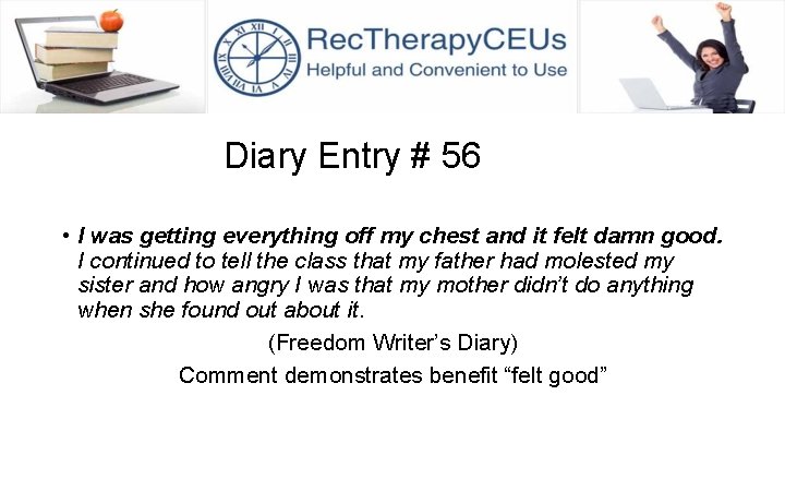 Diary Entry # 56 • I was getting everything off my chest and it