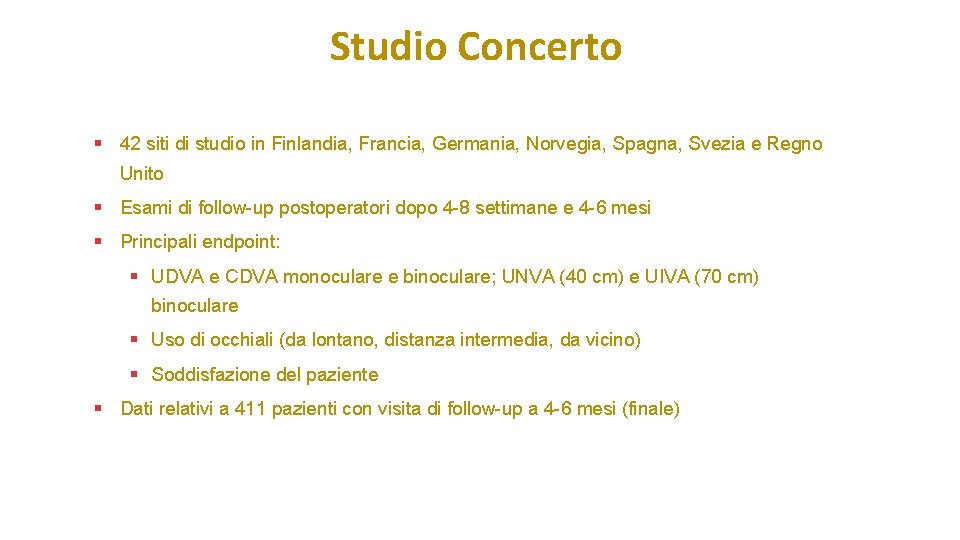 Studio Concerto § 42 siti di studio in Finlandia, Francia, Germania, Norvegia, Spagna, Svezia