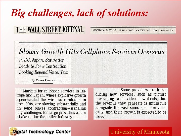 Big challenges, lack of solutions: University of Minnesota 