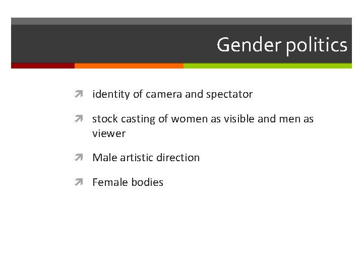 Gender politics identity of camera and spectator stock casting of women as visible and