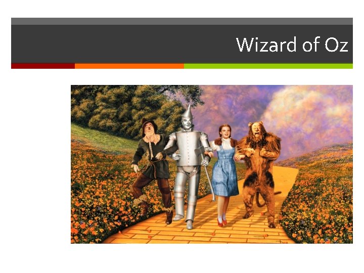 Wizard of Oz 