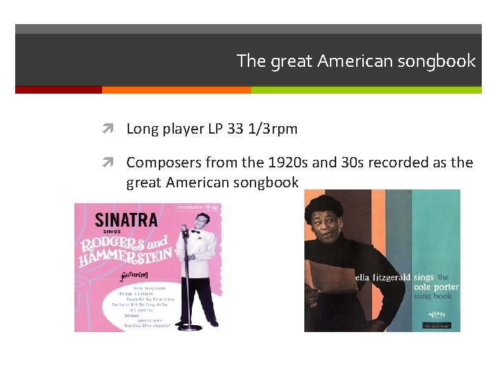 The great American songbook Long player LP 33 1/3 rpm Composers from the 1920