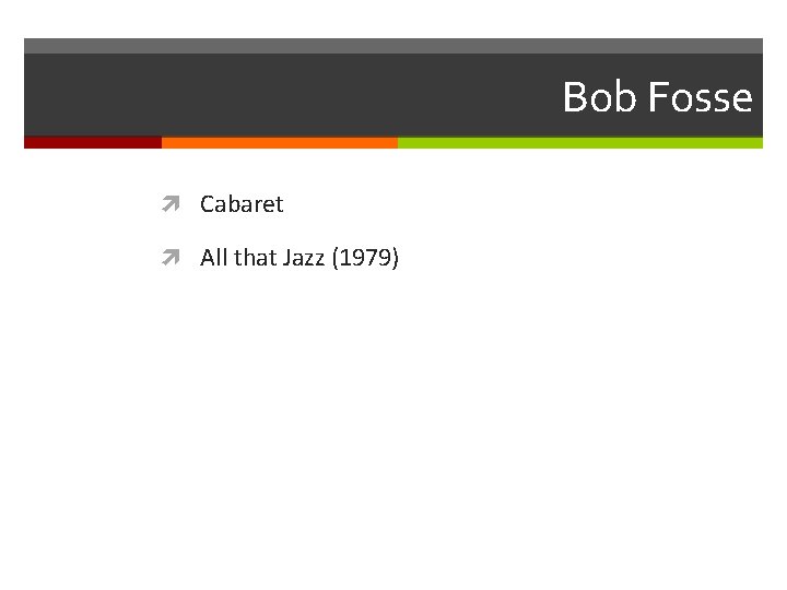 Bob Fosse Cabaret All that Jazz (1979) 