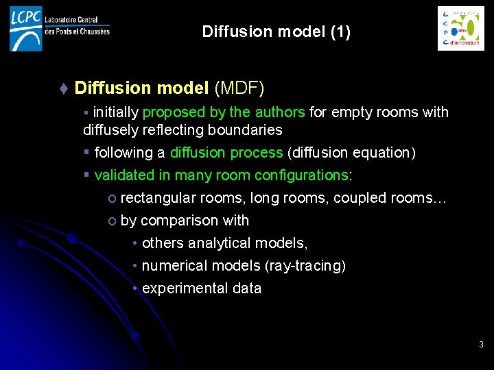 Diffusion model (1) t Diffusion model (MDF) initially proposed by the authors for empty