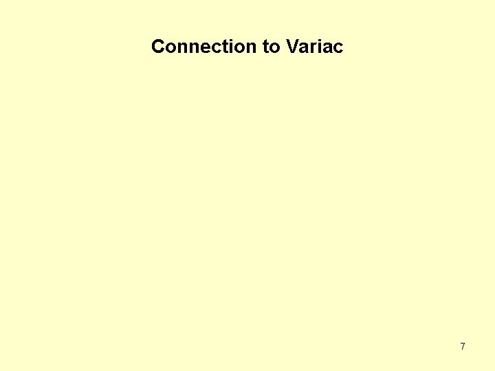 Connection to Variac 7 
