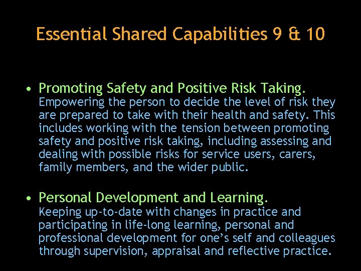 Essential Shared Capabilities 9 & 10 • Promoting Safety and Positive Risk Taking. Empowering