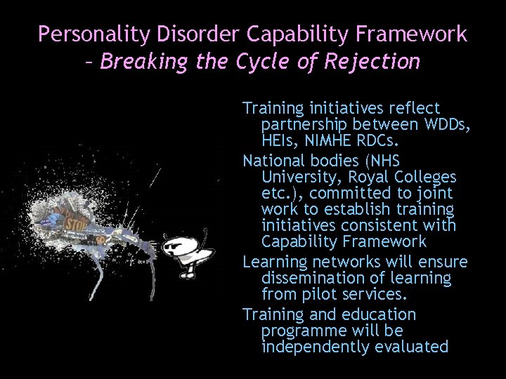 Personality Disorder Capability Framework – Breaking the Cycle of Rejection Training initiatives reflect partnership