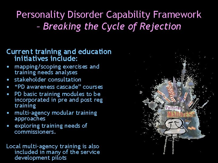 Personality Disorder Capability Framework – Breaking the Cycle of Rejection Current training and education