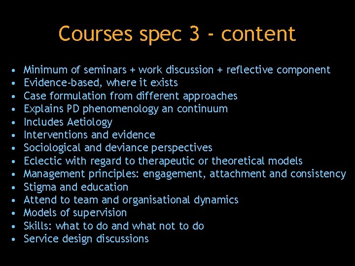 Courses spec 3 - content • • • • Minimum of seminars + work