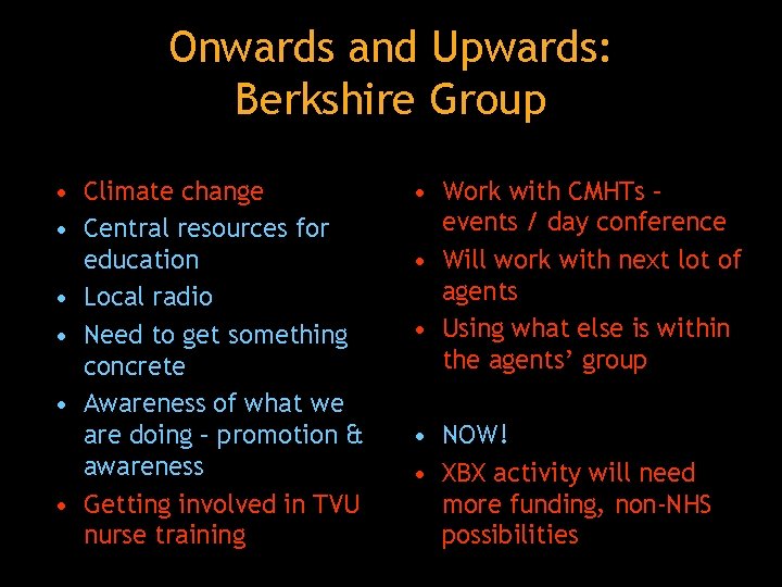 Onwards and Upwards: Berkshire Group • Climate change • Central resources for education •