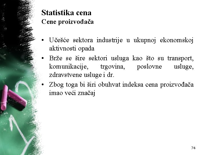 Statistika cena Cene proizvođača • Učešće sektora industrije u ukupnoj ekonomskoj aktivnosti opada •