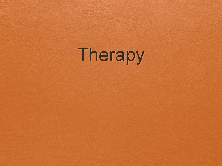 Therapy 