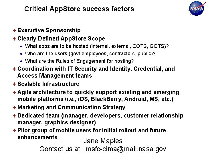 Critical App. Store success factors Executive Sponsorship Clearly Defined App. Store Scope What apps