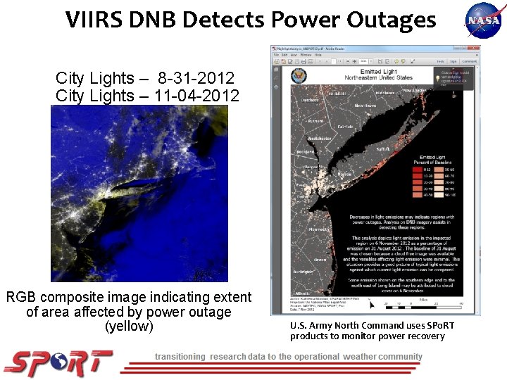 VIIRS DNB Detects Power Outages City Lights – 8 -31 -2012 City Lights –