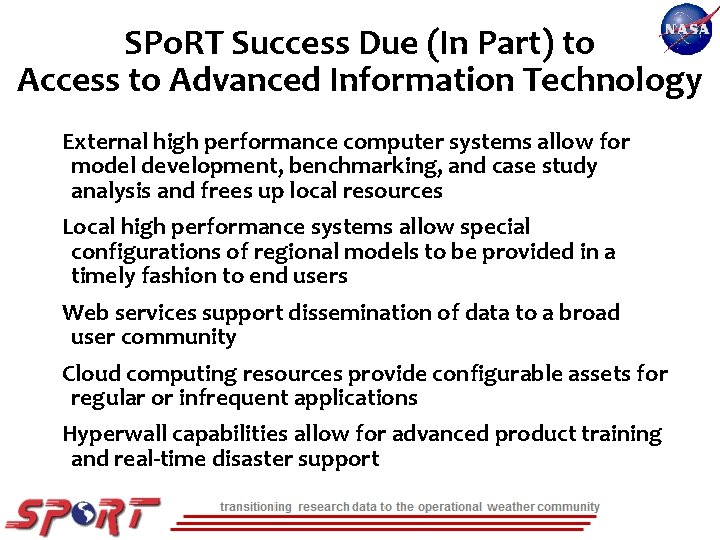 SPo. RT Success Due (In Part) to Access to Advanced Information Technology External high