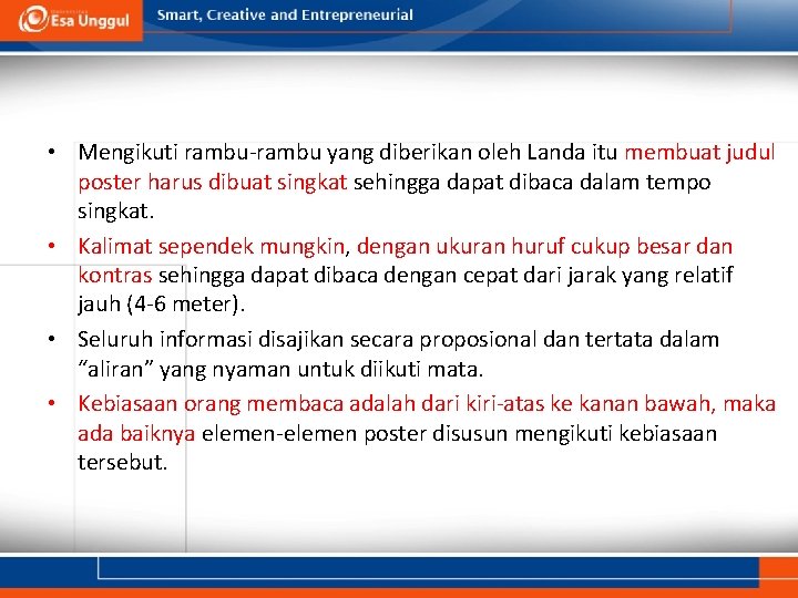  • Mengikuti rambu-rambu yang diberikan oleh Landa itu membuat judul poster harus dibuat