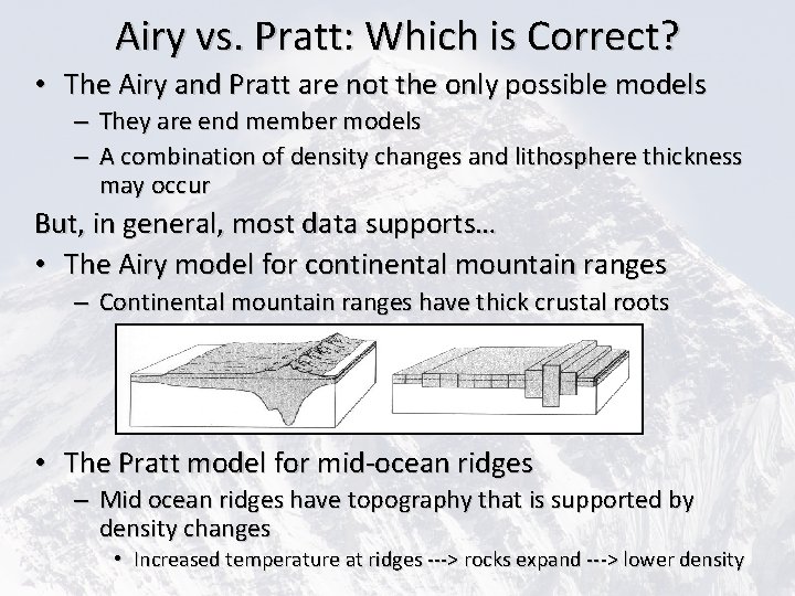 Airy vs. Pratt: Which is Correct? • The Airy and Pratt are not the