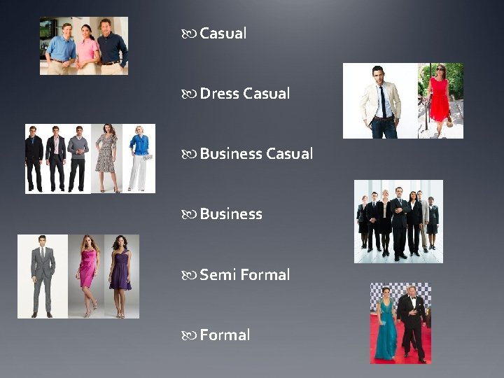  Casual Dress Casual Business Semi Formal 