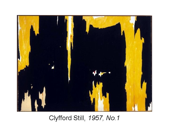 Clyfford Still, 1957, No. 1 