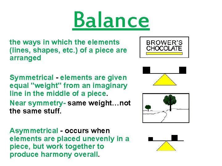 Balance the ways in which the elements (lines, shapes, etc. ) of a piece